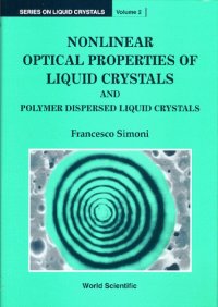 cover of the book Nonlinear Optical Properties of Liquid Crystals and Polymer Dispersed Liquid Crystals