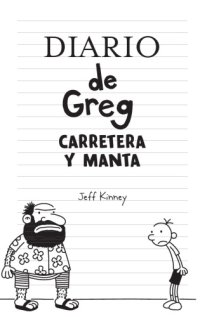 cover of the book Diario de Greg: carretera y manta