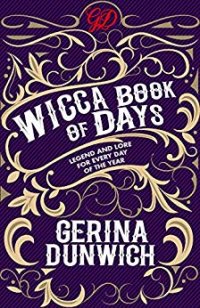 cover of the book The Wicca Book of Days: Legend and Lore for Every Day of the Year