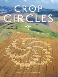 cover of the book Crop Circles: Signs, Wonders and Mysteries