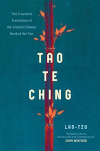 cover of the book Tao Te Ching: The Essential Translation of the Ancient Chinese Book of the Tao