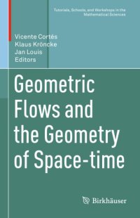 cover of the book Geometric Flows and the Geometry of Space-time