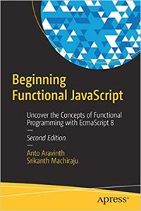 cover of the book Beginning Functional JavaScript: Uncover the Concepts of Functional Programming with EcmaScript 8