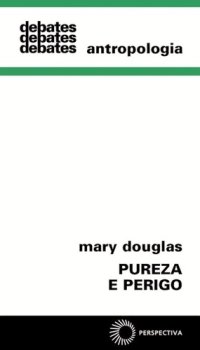 cover of the book Pureza e perigo