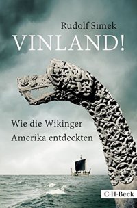 cover of the book Vinland!: Wie die Wikinger Amerika entdeckten