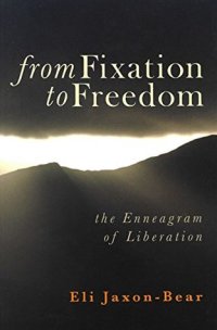 cover of the book From Fixation to Freedom: The Enneagram of Liberation