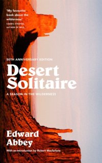 cover of the book Desert Solitaire: A Season in the Wilderness