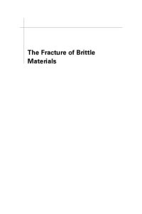 cover of the book The Fracture of Brittle Materials: Testing and Analysis