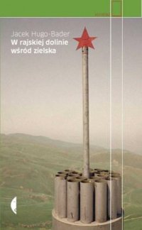 cover of the book W rajskiej dolinie wśród zielska