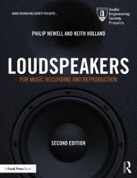 cover of the book Loudspeakers: For Music Recording and Reproduction, Second Edition