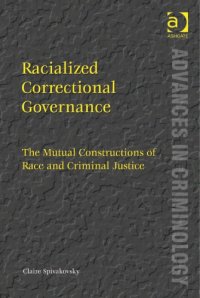 cover of the book Racialized Correctional Governance: The Mutual Constructions of Race and Criminal Justice