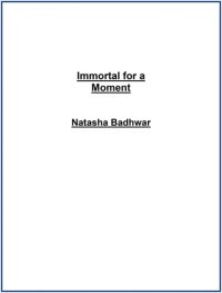 cover of the book Immortal for a Moment