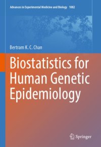 cover of the book Biostatistics for Human Genetic Epidemiology