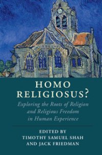 cover of the book Homo Religiosus? Exploring the Roots of Religion and Religious Freedom in Human Experience