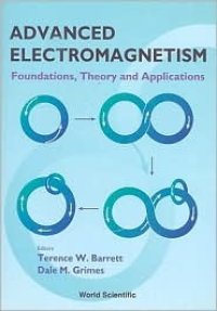 cover of the book Advanced Electromagnetism: Foundations, Theory and Applications