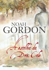 cover of the book A escolha da Dra. Cole