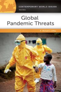 cover of the book Global pandemic threats : a reference handbook