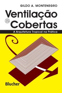 cover of the book ventilação e  coberturas - estudo teórico histórico e descontraído