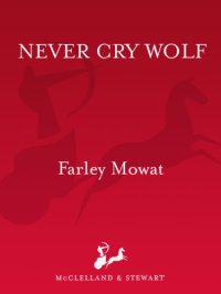 cover of the book Never Cry Wolf