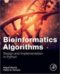 cover of the book Bioinformatics Algorithms: Design and Implementation in Python