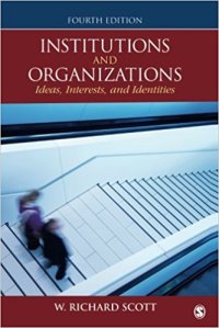 cover of the book Institutions and organizations: ideas, interests and identities