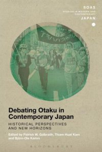 cover of the book Debating Otaku in Contemporary Japan: Historical Perspectives and New Horizons