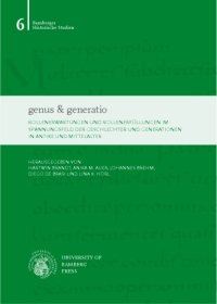 cover of the book genus & generatio: Rollenerwartungen und Rollenerfüllungen im Spannungsfeld der Geschlechter und Generationen in Antike und Mittelalter