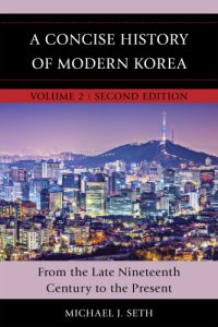 cover of the book A Concise History of Modern Korea: From Late Nineteenth Century to the Present