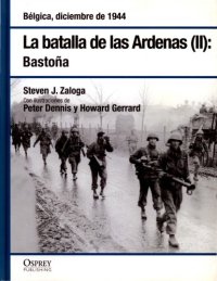 cover of the book La batalla de las Ardenas parte II: Bastogne, Bélgica, diciembre de 1944