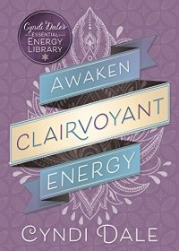 cover of the book Awaken Clairvoyant Energy