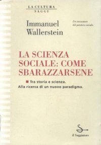 cover of the book La scienza sociale: come sbarazzarsene