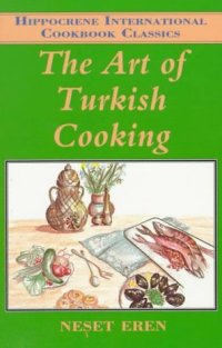 cover of the book The Art of Turkish Cooking