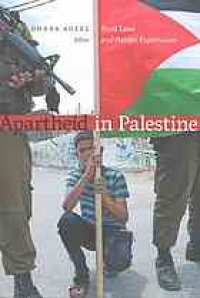 cover of the book Apartheid in Palestine : hard laws and harder experiences