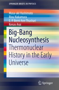 cover of the book Big-Bang Nucleosynthesis: Thermonuclear History in the Early Universe