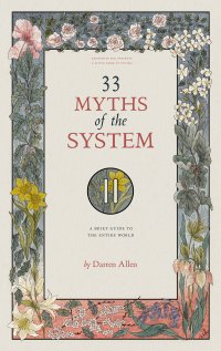 cover of the book 33 Myths of the System