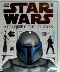 cover of the book Star Wars - Attack of the Clones - The Visual Dictionary