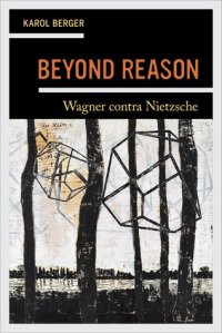 cover of the book Beyond Reason: Wagner Contra Nietzsche