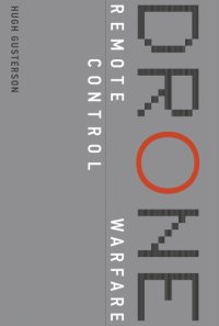 cover of the book Drone: Remote Control Warfare