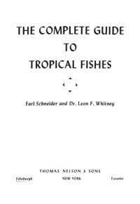 cover of the book The Complete Guide to Tropical Fishes