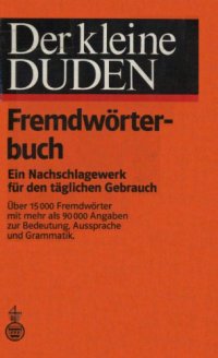 cover of the book Der kleine Duden. Fremdwörterbuch - Ein Nachschlagewerk für den täglichen Gebrauch