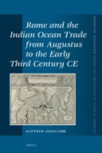 cover of the book Rome and the Indian Ocean Trade from Augustus to the Early Third Century CE