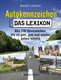 cover of the book Autokennzeichen. Das aktuellste und umfangreichste Lexikon