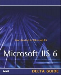 cover of the book Microsoft IIS 6 Delta Guide