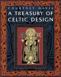 cover of the book A Treasury of Celtic Design