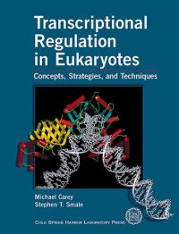 cover of the book Transcriptional Regulation in Eukaryotes: Concepts, Strategies, and Techniques