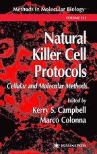 cover of the book Natural Killer Cell Protocols: Cellular and Molecular Methods