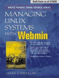 cover of the book Managing Linux systems with Webmin: system administration and module development