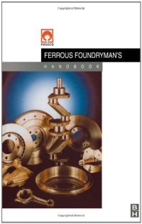 cover of the book Foseco Ferrous Foundryman's Handbook