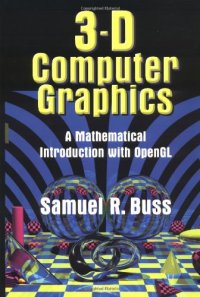 cover of the book 3D Computer Graphics: A Mathematical Introduction with OpenGL
