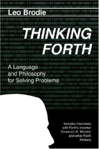 cover of the book Thinking Forth: A language and philosophy for solving problems